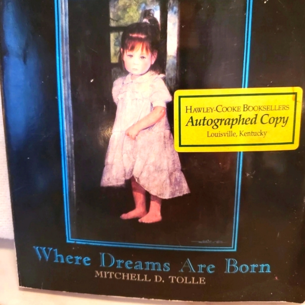 Where Dreams ARE BORN BY MITCHELL D.TOLLE